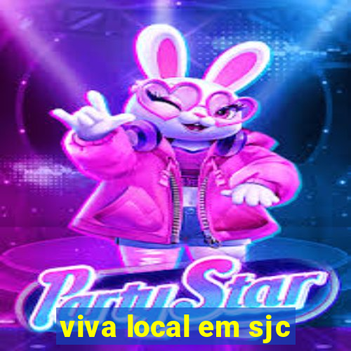 viva local em sjc